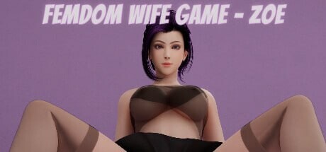 图片[1]-[3D互动SLG/动态/PC] 女王妻子游戏 – Zoe Femdom Wife Game – Zoe STEAM官方中文4G游戏中文版下载|无需安装解压即玩-兔游宝库