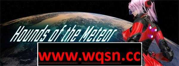 图片[1]-【ACT/全动态】流星猎犬 Hounds of the Meteor Ver20250630 汉化版8G游戏中文版下载|无需安装解压即玩-兔游宝库