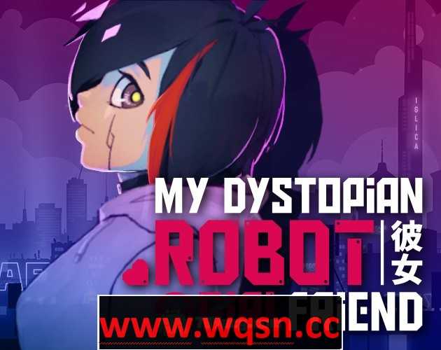 图片[1]-【SLG/中文/全动态】我的反乌托邦机器人女友 My Dystopian Robot Girlfriend V0.90.15 官方中文步兵版PC+安卓游戏中文版下载|无需安装解压即玩-兔游宝库