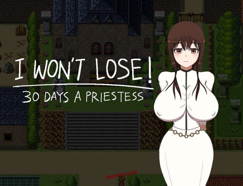 [日式RPG] 我不会输！?30天女祭司 I WON’T LOSE! ~30 DAYS A PRIESTESS AI汉化 1.2G游戏中文版下载|无需安装解压即玩-兔游宝库
