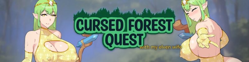 [SLG/动态/PC] 诅咒的森林 与我的精灵妻子一起探索~ Cursed Forest Quest v0.3.5 中文汉化版1.1G游戏中文版下载|无需安装解压即玩-兔游宝库