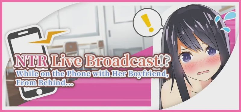 [日式SLG/新作] NTR现场直播！？和男友通电话时，从背后…… NTR Live Broadcast!? While on Phone with Her Boyfriend, From Behind… 官中版游戏中文版下载|无需安装解压即玩-兔游宝库